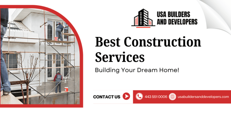 Best Construction Services md