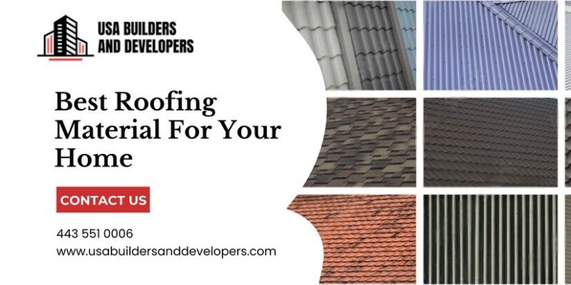 best roofing material for your home