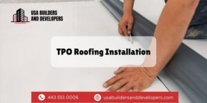 How To Install TPO Roofing Step By Step Guide 2026 Tpo Roofing Installation In Maryland 300x150 
