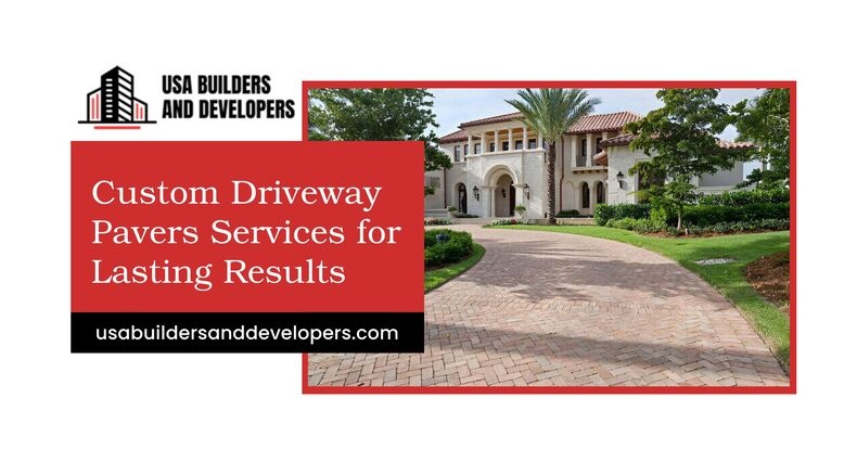 Beautiful custom pavers driveway in front of a luxury home designed by USA Builders and Developers.